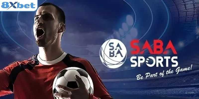 Điểm đặc biệt Saba Sports 8XBET